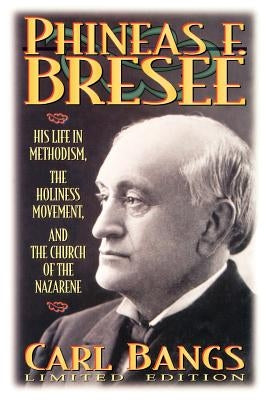 Phineas F. Bresee by Bangs, Carl