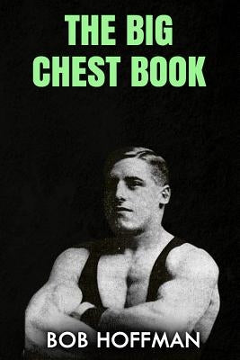 The Big Chest Book: (Original Version, Restored) by Hoffman, Bob
