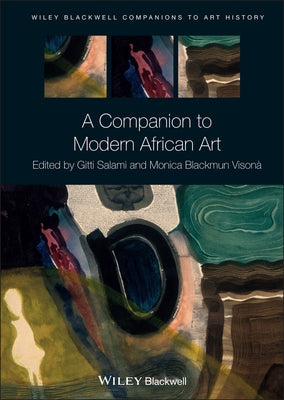 A Companion to Modern African Art by Salami, Gitti