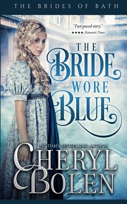 The Bride Wore Blue by Bolen, Cheryl