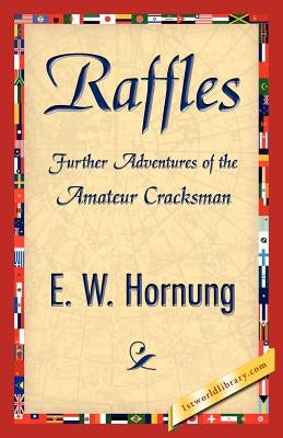Raffles by E. W. Hornung, Hornung