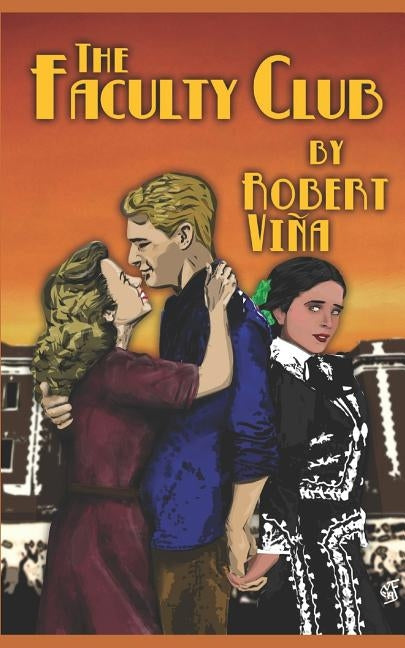 The Faculty Club by Vina, Robert