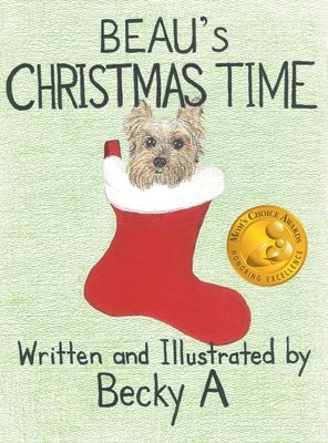 Beau's Christmas Time by A, Becky