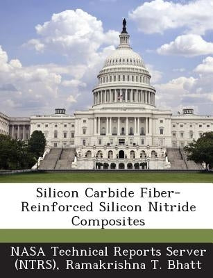 Silicon Carbide Fiber-Reinforced Silicon Nitride Composites by Nasa Technical Reports Server (Ntrs)