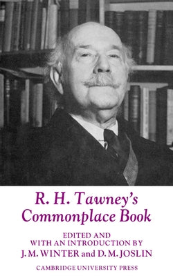 R. H. Tawney's Commonplace Book by Winter, J. M.