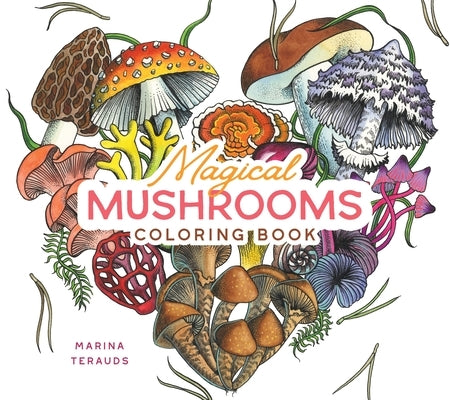 Magical Mushrooms Coloring Book by Terauds, Marina