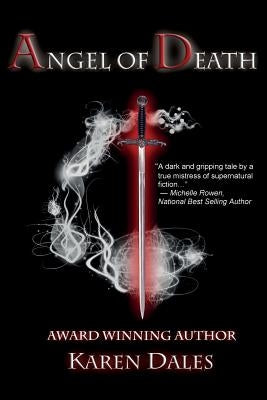 Angel of Death: Book One of the Chosen Chronicles by Dales, Karen