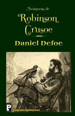 Aventuras de Robinson Crusoe by Defoe, Daniel