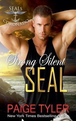 Strong Silent SEAL by Tyler, Paige