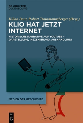 Klio hat jetzt Internet by Baur, Kilian