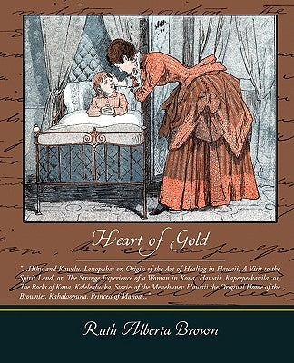 Heart Of Gold by Brown, Ruth Alberta