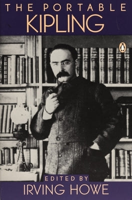 The Portable Kipling by Kipling, Rudyard