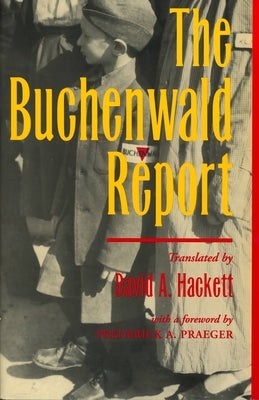 The Buchenwald Report by Hackett, David a.