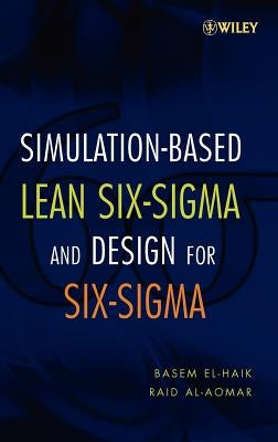 Simulation for Six Sigma by El-Haik, Basem