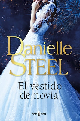 El Vestido de Novia / The Wedding Dress by Steel, Danielle
