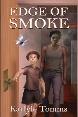 Edge of Smoke by Tomms, Karlyle