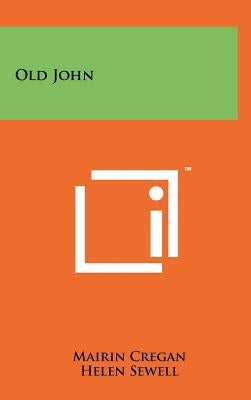 Old John by Cregan, Mairin