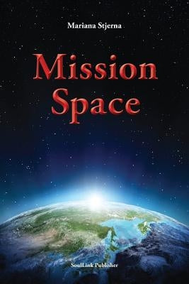 Mission Space by Stjerna, Mariana