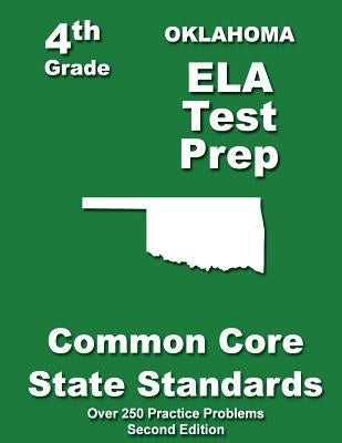 Oklahoma 4th Grade ELA Test Prep: Common Core Learning Standards by Treasures, Teachers'