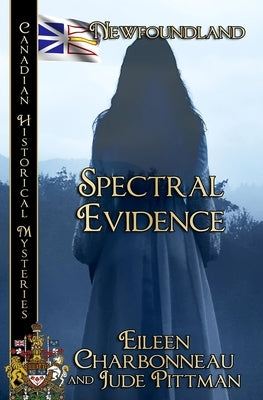 Spectral Evidence by Charbonneau, Eileen