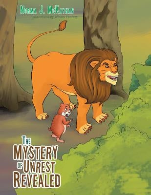 The Mystery of Unrest Revealed by McKayhan, Norma J.