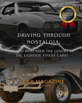 Book magazine Classic cars in the history: Legends of the Road: The Eighties' Finest Cars by Minddesignstore Com, Minddesignstore Com