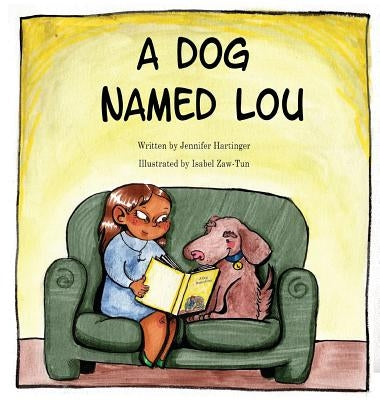 A Dog Named Lou by Hartinger, Jennifer
