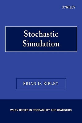 Stochastic Simulation by Ripley, Brian D.