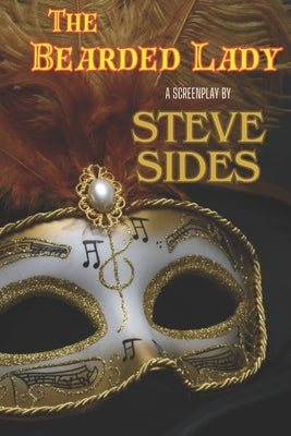 The Bearded Lady by Sides, Steven Troy