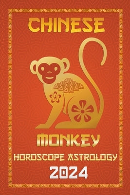 Monkey Chinese Horoscope 2024 by Fengshuisu, Ichinghun
