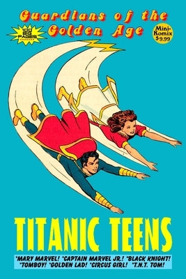 Guardians of the Golden Age: Titanic Teens by Komix, Mini