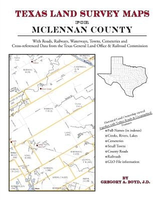 Texas Land Survey Maps for McLennan County by Boyd J. D., Gregory a.