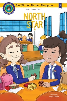 North Star: MariVi Master Navigator by Ubelhor, Amy