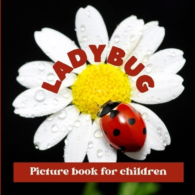 Ladybug: Picture book for children by Martins, Frank