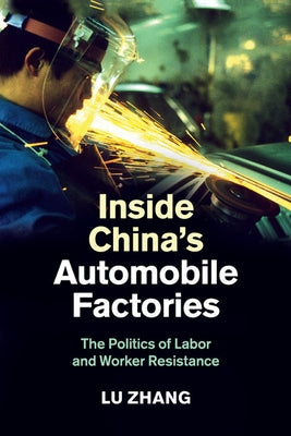 Inside China's Automobile Factories by Zhang, Lu