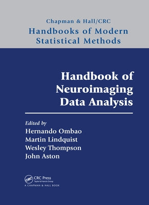 Handbook of Neuroimaging Data Analysis by Ombao, Hernando