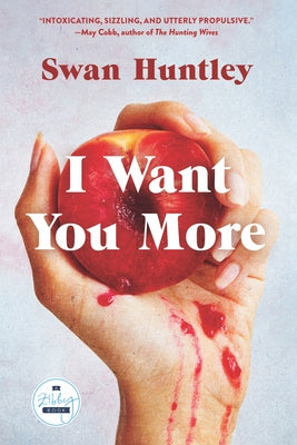 I Want You More by Huntley, Swan