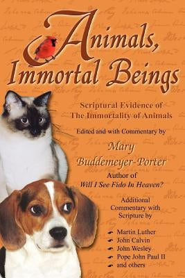 Animals, Immortal Beings by Buddemeyer-Porter, Mary