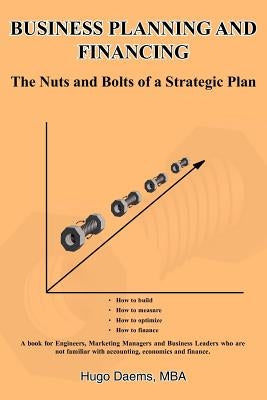 Business Planning and Financing by Daems MBA, Hugo