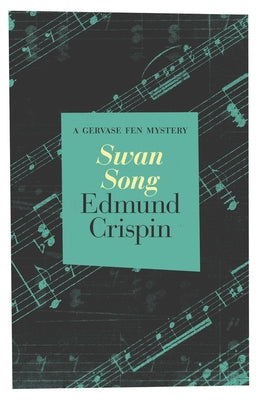 Swan Song by Crispin, Edmund