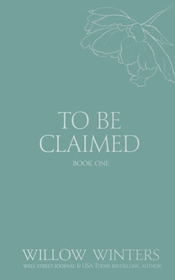 To Be Claimed: Wounded Kiss by Winters, Willow