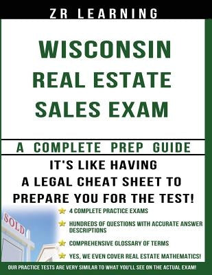 Wisconsin Real Estate Sales Exam: A Complete Prep Guide by Learning LLC, Zr