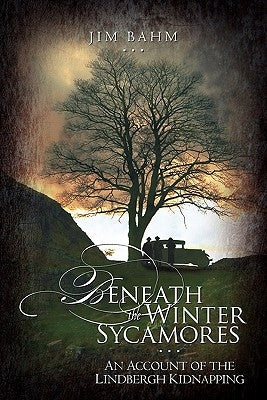Beneath the Winter Sycamores by Bahm, Jim