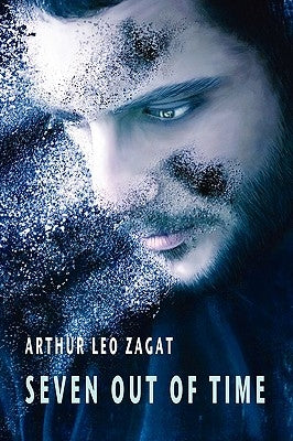 Seven Out of Time by Zagat, Arthur Leo