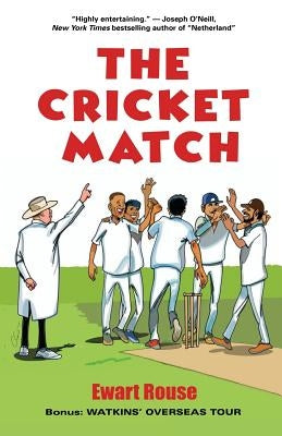 The Cricket Match by Rouse, Ewart