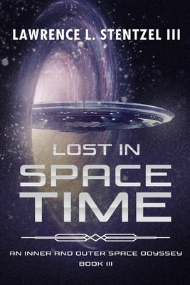 Lost in Space-Time by Stentzel, Lawrence L.