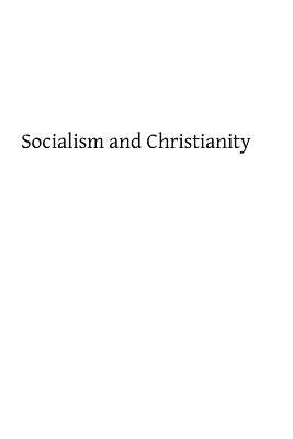 Socialism and Christianity by Hermenegild Tosf, Brother