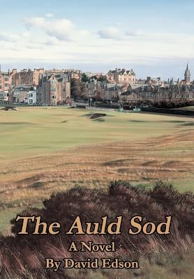 The Auld Sod by Edson, David