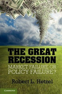 The Great Recession by Hetzel, Robert L.