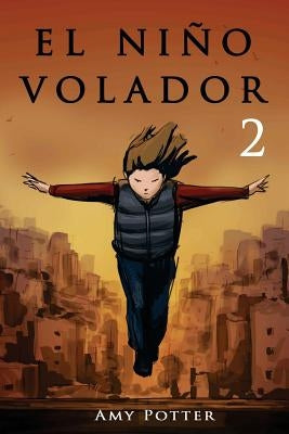 El Niño Volador 2 (libro ilustrado) by Sheppard, Linda